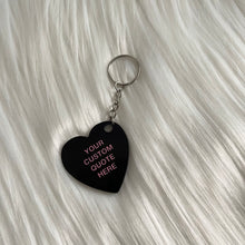 Load image into Gallery viewer, Custom Quote Heart Keyring
