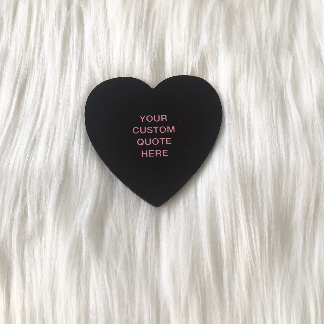 Custom Quote Heart Coaster