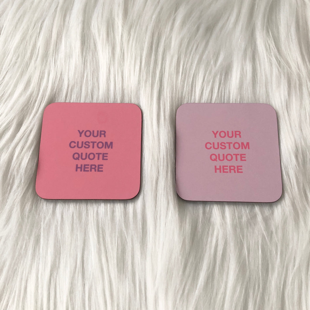 Pink/Purple Custom Quote Coaster